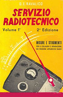Ravalico - Servizio Radiotecnico vol 1 - 2a ed 1941